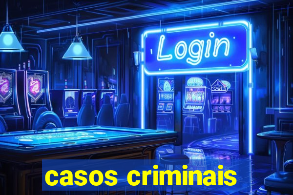 casos criminais